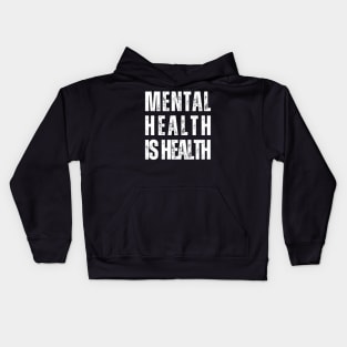 Mental Health Is Health Kids Hoodie